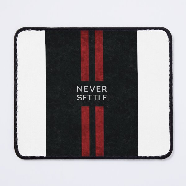 Item preview, NEVER SETTLE designed and sold by Adnan0701.