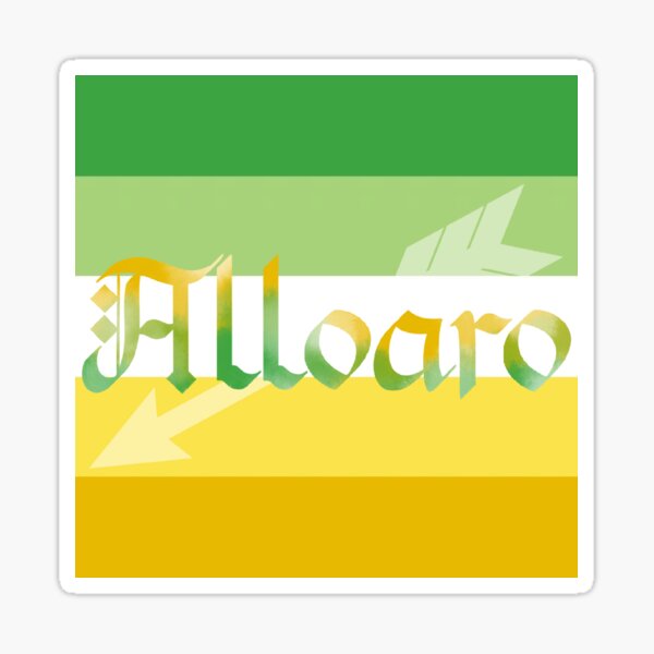 Alloaro Pride Flag Allosexual Aromantic Gothic Calligraphy Sticker For Sale By Mostlyghostly42 0474