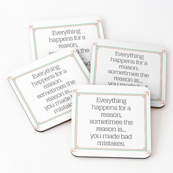 Item preview, Everything happens for a reason... designed and sold by Alaskandreamer.