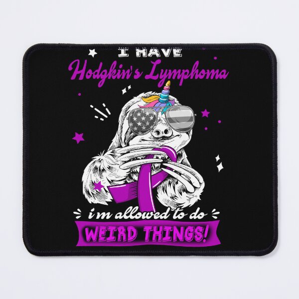Item preview, Funny Sloth I Have Hodgkin's Lymphoma I'm Allowed To Do Weird Things designed and sold by Kohend.