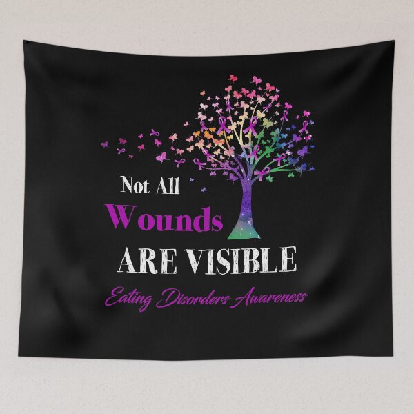 Item preview, Not All Wounds Are Visible Eating Disorders Awareness designed and sold by Hatjar.