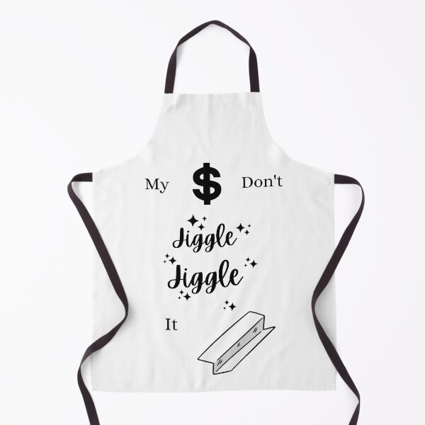 Item preview, My Money Don't Jiggle Jiggle designed and sold by Finding Flowers.