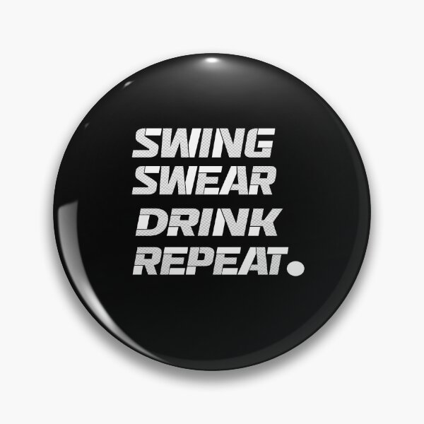 Item preview, Fathers Day Golf Quotes, swing swear dring repeat, golf drink quote designed and sold by SheIsAQueen.