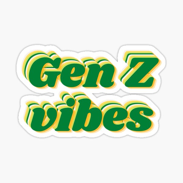 "Gen Z" Sticker for Sale by LoveTrivia Redbubble