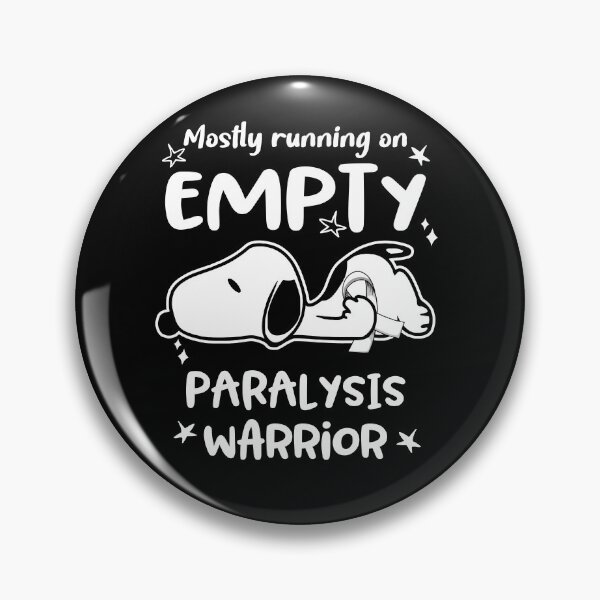 Item preview, Mostly Running on Empty Paralysis Warrior designed and sold by Wlsnpeggy.