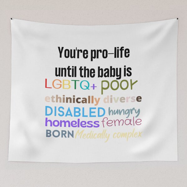 Item preview, You're Pro-Life Until The Baby Is designed and sold by Rachel Koch.