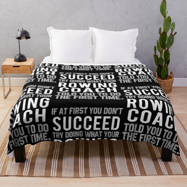 Item preview, If At First You Don't Succeed Try Rowing Coach designed and sold by Sturgill Ornelas.