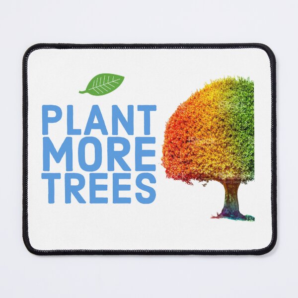 Item preview, Environment Advocacy Plant More Trees design for activists and nature lovers designed and sold by IndranyxDesigns.