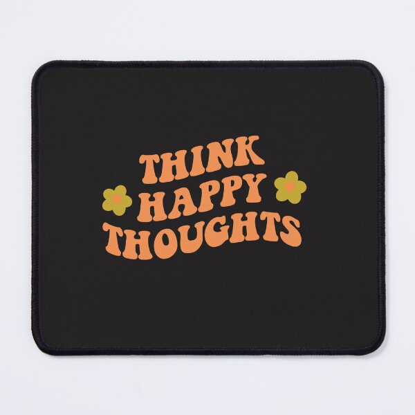 Item preview, Think Happy Thoughts designed and sold by HelmarWalter.
