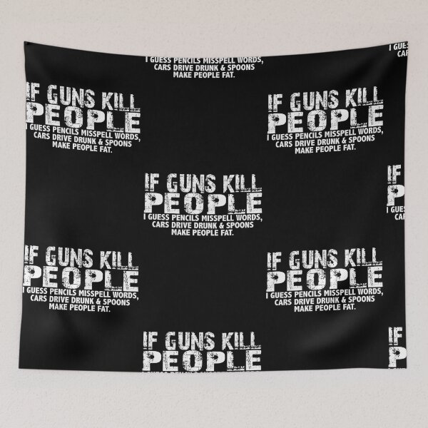 Item preview, If Guns Kill People Pencils Misspell, Cars Drive Drunk designed and sold by Sturgill Ornelas.