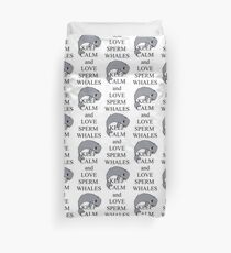 Keep calm and love sperm whales Duvet Cover