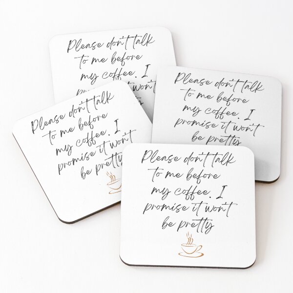 Item preview, Coffee before talking designed and sold by art-in-time.