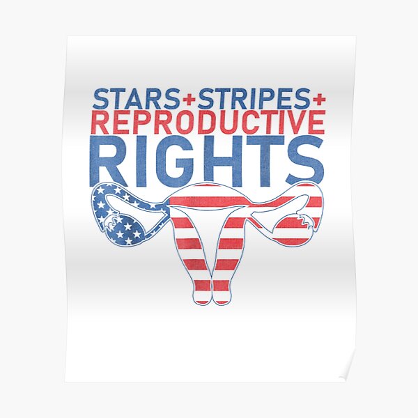 “Stars and Stripes and Reproductive Rights - stars and stripes and
