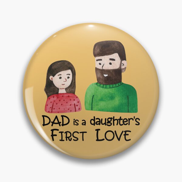 Item preview, Dad is a daughter's first love designed and sold by i-cottagedesign.