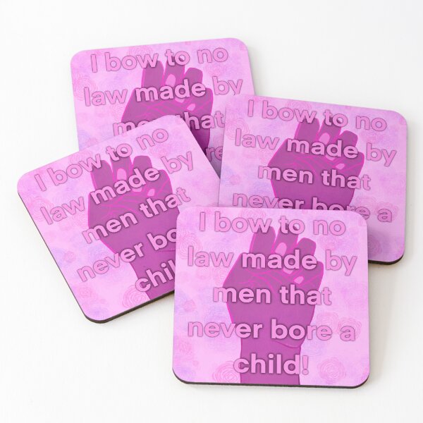 Item preview, I bow to no law made by men that never bore a child! designed and sold by violetxrose1235.