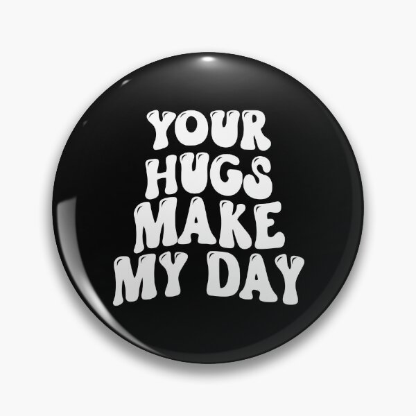 Item preview, Your Hugs Make My Day designed and sold by imjuliana.