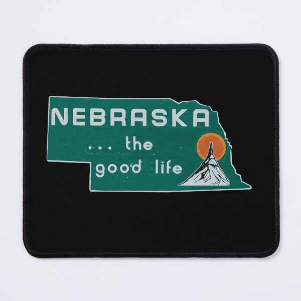 Item preview, Nebraska . . . the good life design - Nebraska silhouette - NE sign - Nebraska sticker -Nebraska shirt - Nebraksa gifts designed and sold by smooshfaceutd.