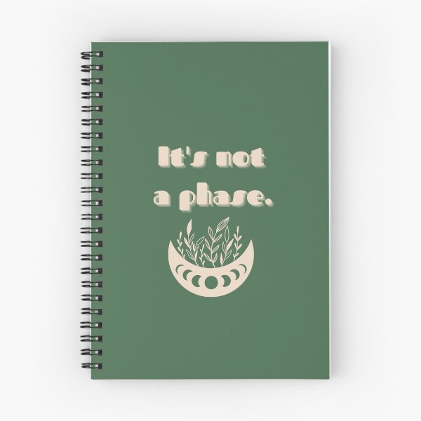 Item preview, It's not a phase. designed and sold by aaccmeeks.