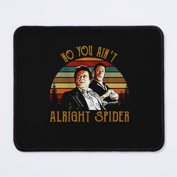 Item preview, Goodfellas No You Ain't Alright Spider designed and sold by CrystalWinkle.