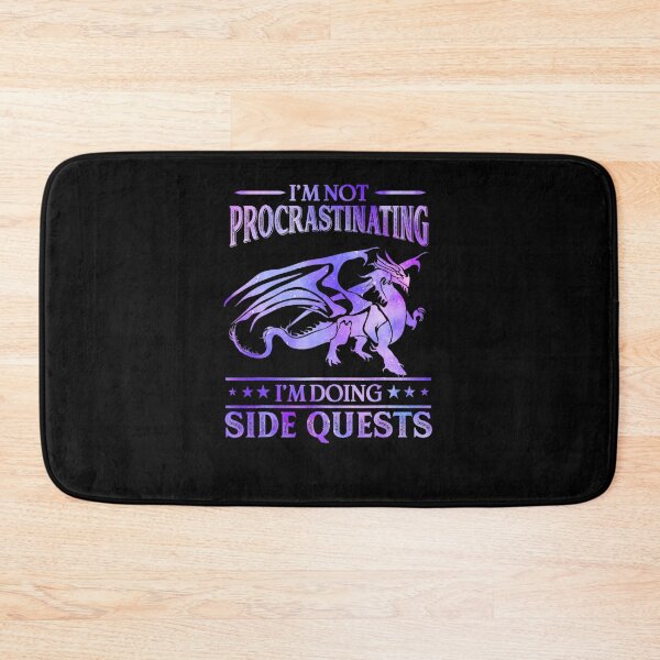 Item preview, I'm Not Procrastinating I'm Doing Side Quests Dragons Master designed and sold by Sturgill Ornelas.