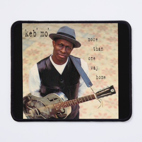 Item preview, Keb Mo more than one way home designed and sold by DavidGreen23.
