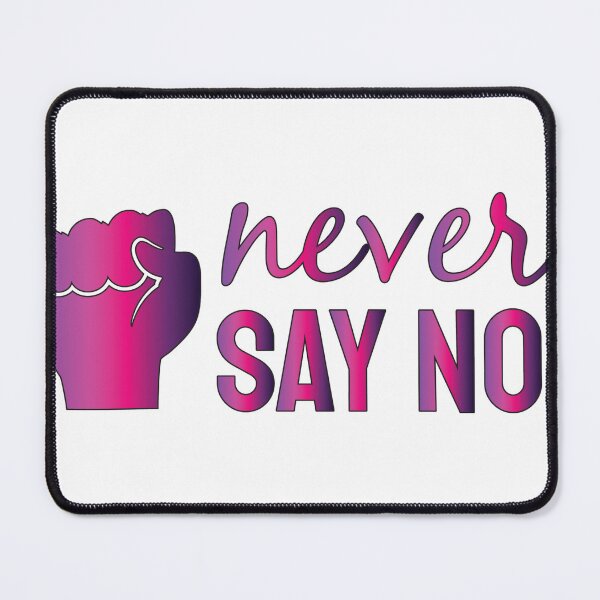 Item preview, Never Say No designed and sold by Lezbo1986.