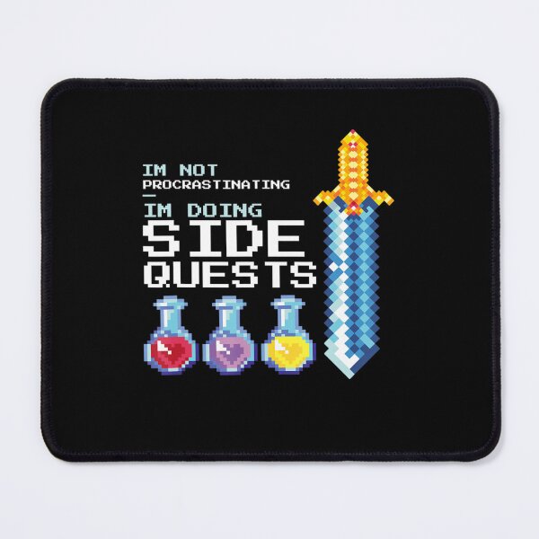 Item preview, I'm Not Procrastinating I'm Doing Side Quests Mmoga Games designed and sold by Sturgill Ornelas.