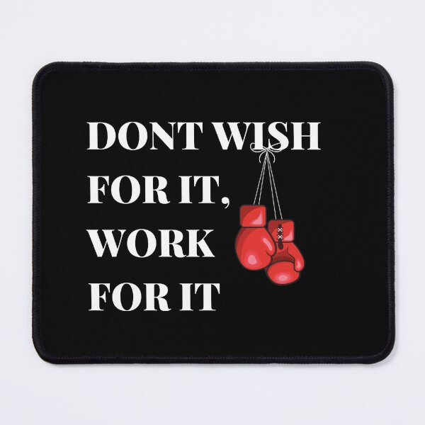 Item preview, Don't wish for it, work for it designed and sold by Pea Fitness.