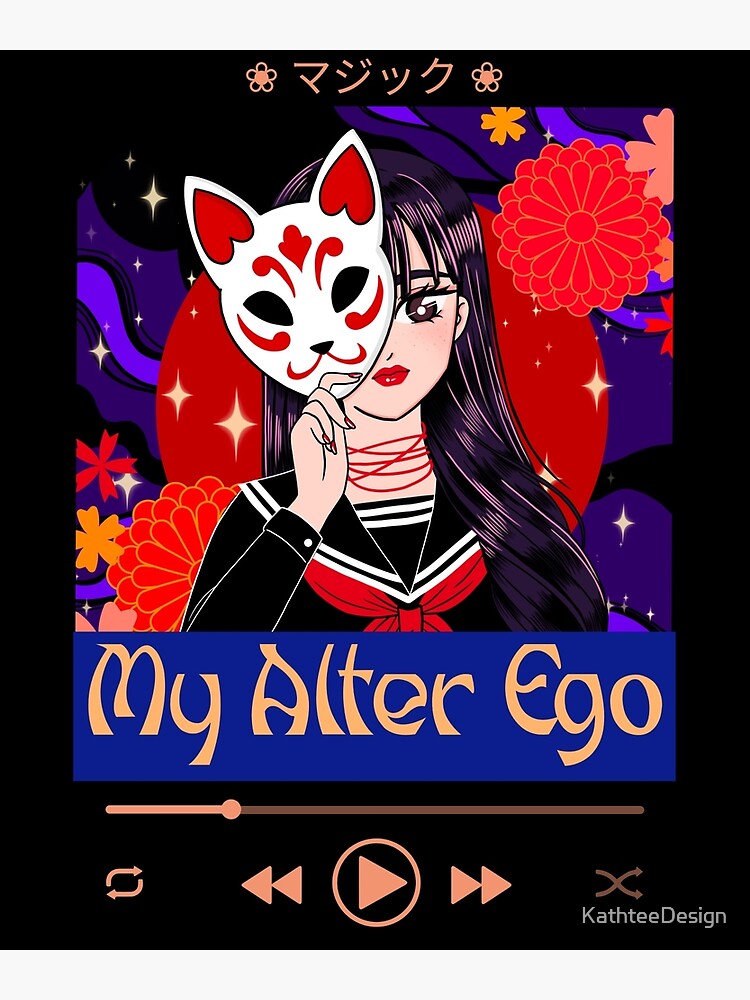 "My Alter Ego Anime Style" Poster for Sale by KathteeDesign | Redbubble
