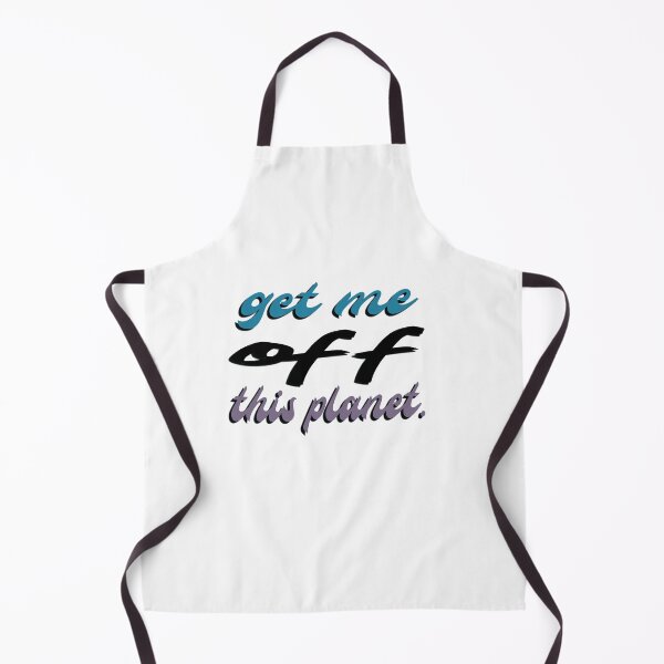 Item preview, I Have To Get Off This Planet designed and sold by SydneyLoving.