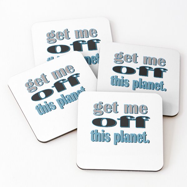 Item preview, I Have To Get Off This Planet designed and sold by SydneyLoving.