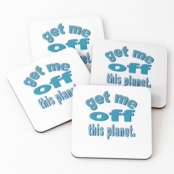 Item preview, I Have To Get Off This Planet designed and sold by SydneyLoving.