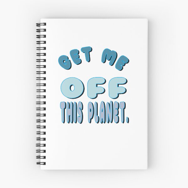 Item preview, I Have To Get Off This Planet designed and sold by SydneyLoving.