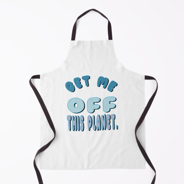 Item preview, I Have To Get Off This Planet designed and sold by SydneyLoving.