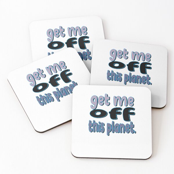 Item preview, I Have To Get Off This Planet designed and sold by SydneyLoving.