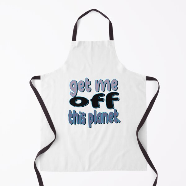 Item preview, I Have To Get Off This Planet designed and sold by SydneyLoving.