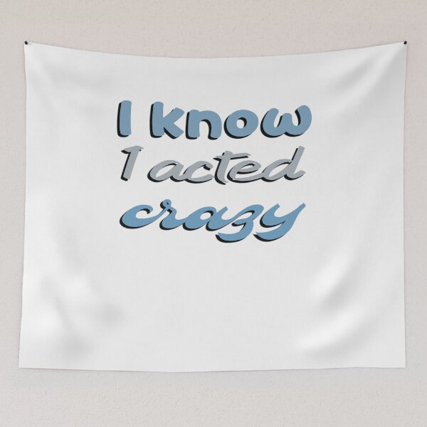 Item preview, Sorry If I Acted Crazy It Will Happen Again designed and sold by SydneyLoving.