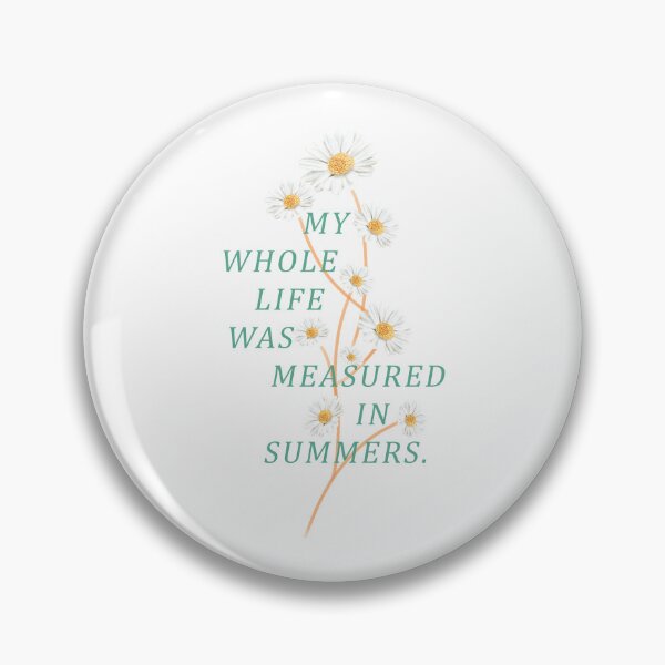 Item preview, The Summer I Turned Pretty Measured In Summer designed and sold by ClothingMO2.