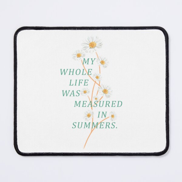 Item preview, The Summer I Turned Pretty Measured In Summer designed and sold by ClothingMO2.