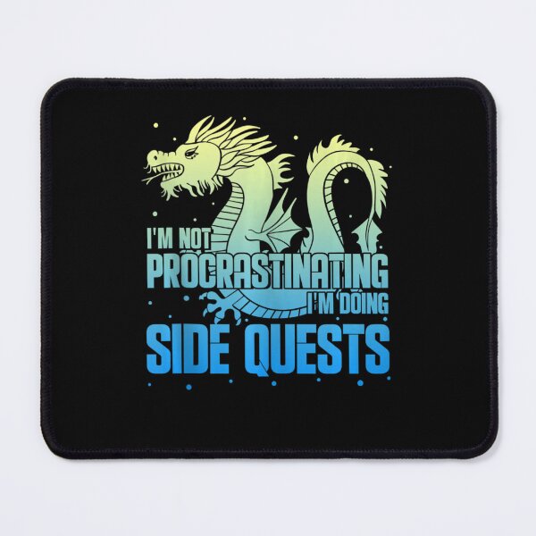 Item preview, I'm Not Procrastinating I'm Doing Side Quests designed and sold by Sturgill Ornelas.