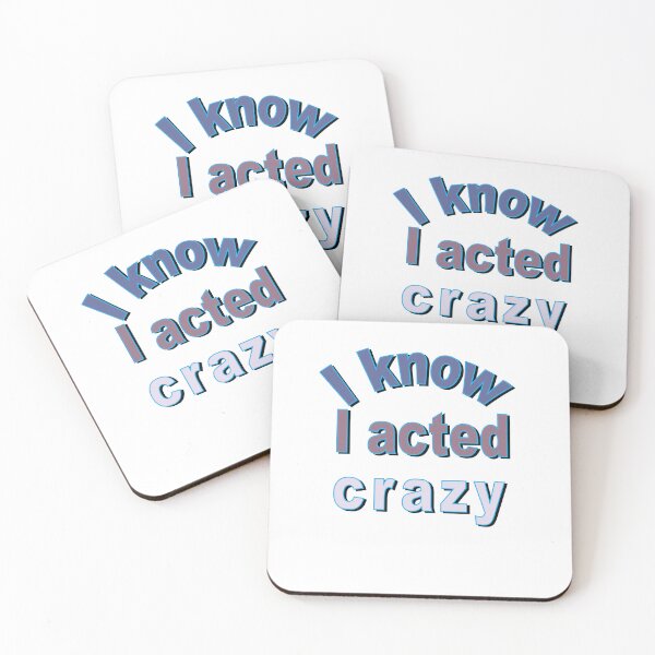 Item preview, Sorry If I Acted Crazy It Will Happen Again designed and sold by SydneyLoving.