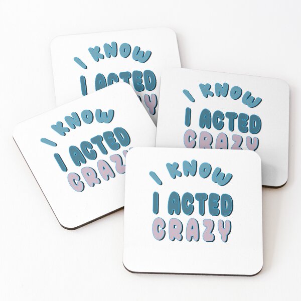 Item preview, Sorry If I Acted Crazy It Will Happen Again designed and sold by SydneyLoving.