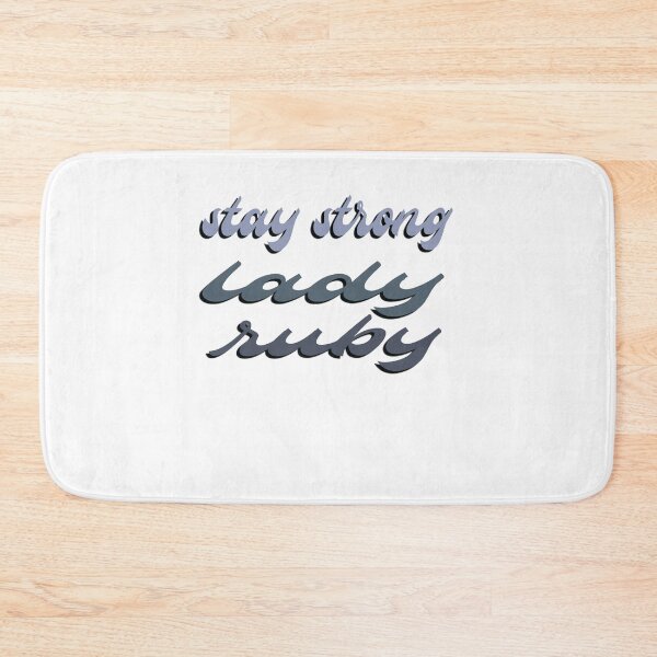 Item preview, Stay Strong Lady Ruby designed and sold by SydneyLoving.