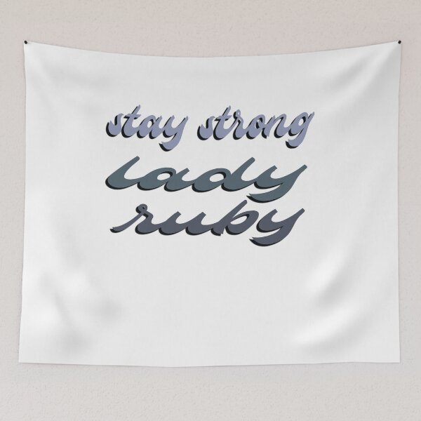 Item preview, Stay Strong Lady Ruby designed and sold by SydneyLoving.