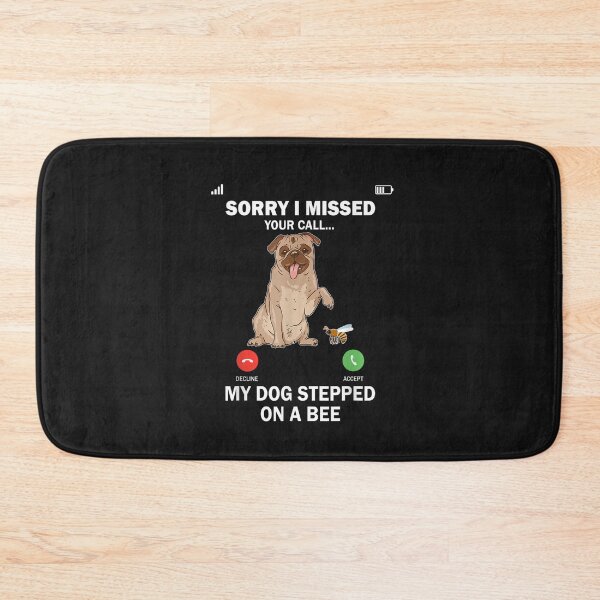 Item preview, My Dog stepped on a bee sorry i missed your call sarcastic T-Shirt designed and sold by Knight-Saverin.