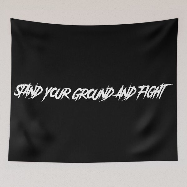 Item preview, Stand Your Ground and Fight designed and sold by NazariArt.