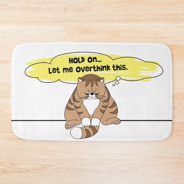 Item preview, Hold on...Let me overthink this. designed and sold by PCStudio57.
