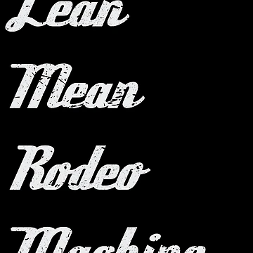 Artwork thumbnail, Lean Mean Rodeo Machine by Gregg Brinkerhoff