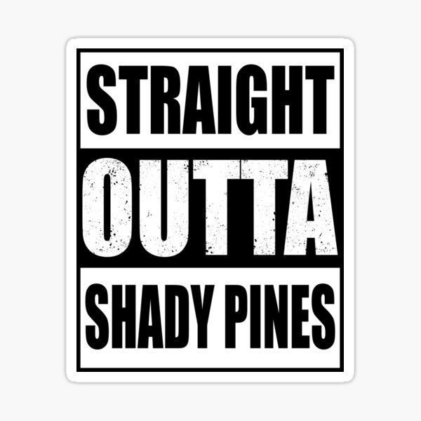 Shady Pines Stickers | Redbubble