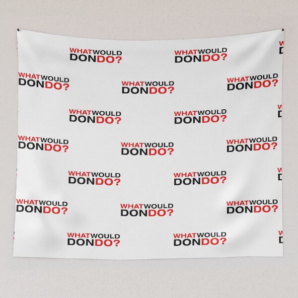 Item preview, What would don do designed and sold by MiamiArchivesCo.